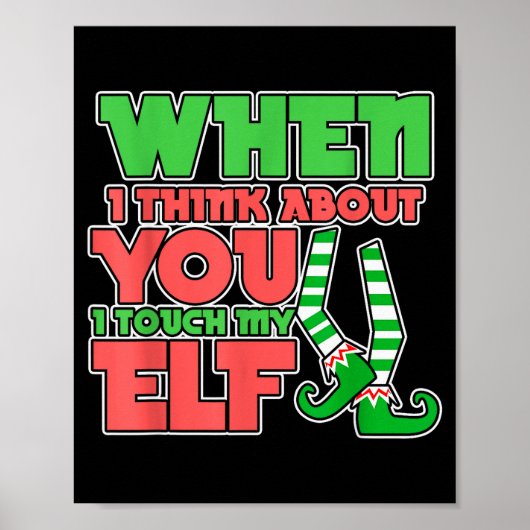 Adult Humor Christmas When I Think About You I Tou Poster (Vorne)