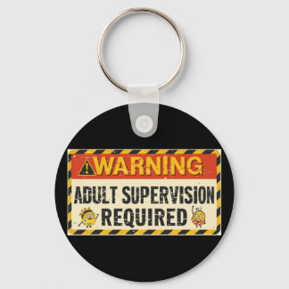  Adult Supervision Keychain Schlüsselanhänger