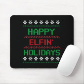 Adult Ugly Christmas Sweater Tee. Happy Elfin' Hol Mousepad (Mit Mouse)