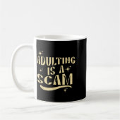 Adulting Is A Scam,funny Sarcastic Sublimation Gif Kaffeetasse (Links)