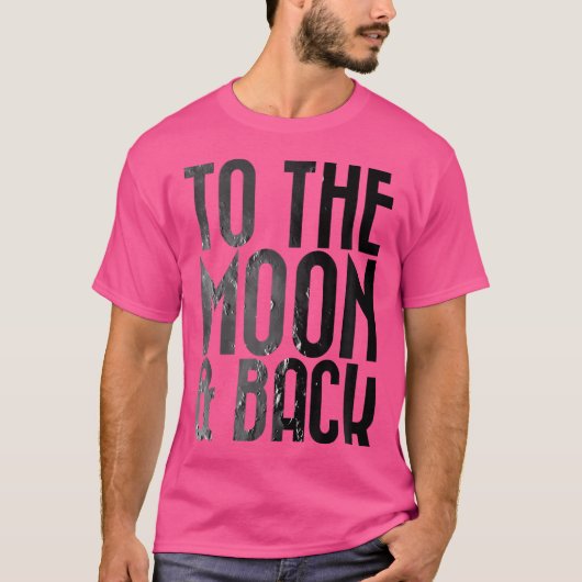 Adults To The Moon Back Space Astronomy T-Shirt (Vorderseite)