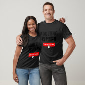 Aduting ist schwer Abbestellbare Quote T-Shirt (Unisex)