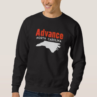Advance North Carolina Usa State America Travel   Sweatshirt
