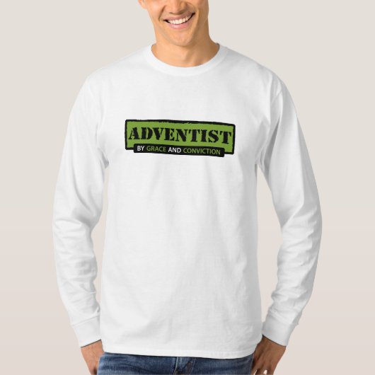 Adventist durch Anmut und Überzeugung T-Shirt (Vorderseite)