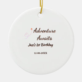 Adventure awaits 1st birthday name date planeretro keramik ornament