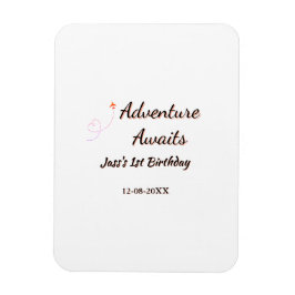 Adventure awaits 1st birthday name date planeretro magnet