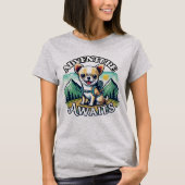 Adventure Awaits Chihuahua T-Shirt (Vorderseite)