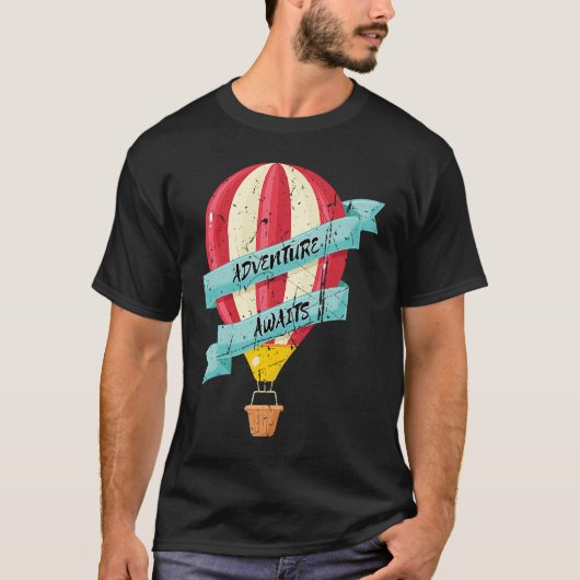 Adventure Awaits Hot Air Balloon Design Ballooning T-Shirt (Vorderseite)
