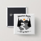 Adventure awaits lets go and find it button (Vorne & Hinten)