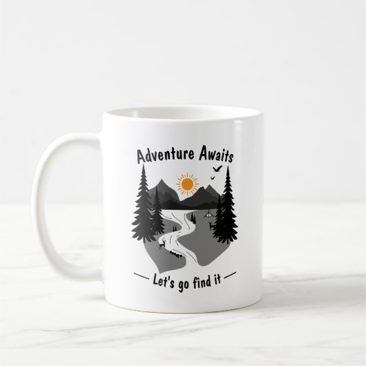 Adventure awaits lets go and find it kaffeetasse (Links)