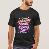 Adventure Awaits T-Shirt (Vorderseite)