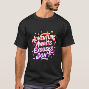 Adventure Awaits T-Shirt