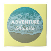 Adventure Awaits Tile Fliese (Vorderseite)