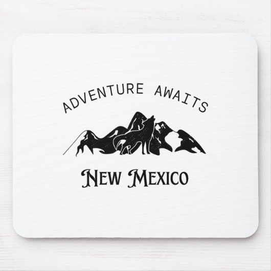 Adventure Awaits Vacation Travel New Mexico Mousepad (Vorne)