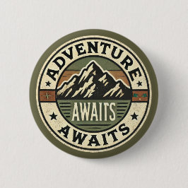 Adventure Awaits - Vintage Outdoor Schaltfläche Button