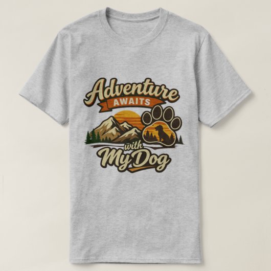Adventure awaits with my dog  tshirt design  (Design vorne)