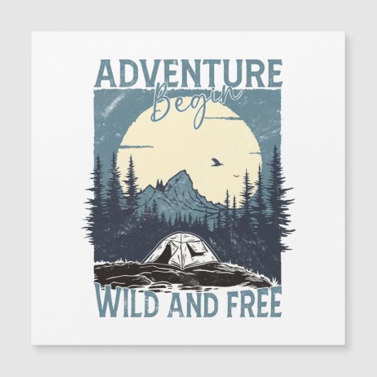 Adventure Begin - Wild und kostenlos Magnetkarte (Vorderseite)