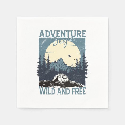 Adventure Begin - Wild und kostenlos Serviette (Vorderseite)