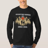Adventure Buddies Since 2005 Hiking Partner T-Shirt (Vorderseite)