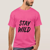 Adventure Calling - Bleibe Wild T-Shirt (Vorderseite)