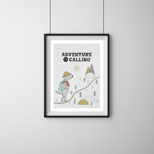 Adventure Calling Niedlich Dog Poster
