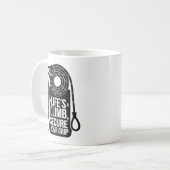 Adventure Climbing Quote Bold Rope Typografie Kaffeetasse (Vorderseite Links)