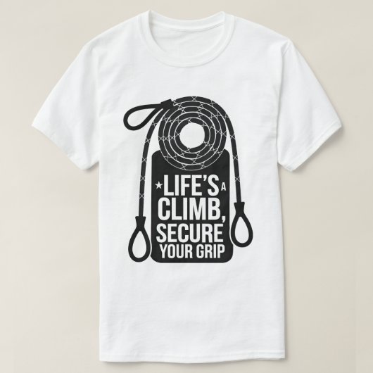 Adventure Climbing Quote Bold Rope Typografie T-Shirt (Design vorne)