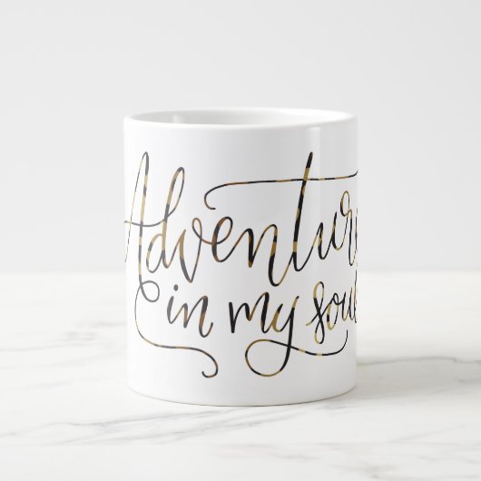 "Adventure in My Soul" motivierend Tasse (Vorderseite)