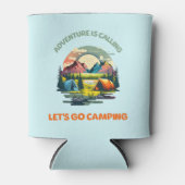 Adventure is Calling lasse gehen Camping Dosenkühler (Vorderseite)