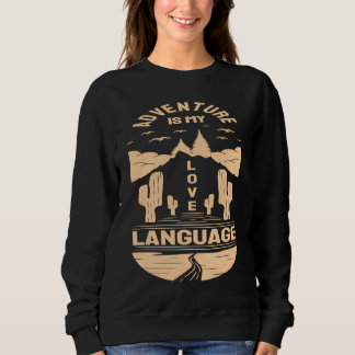 Adventure is My Love Language  Camp Graphic Plus S Sweatshirt