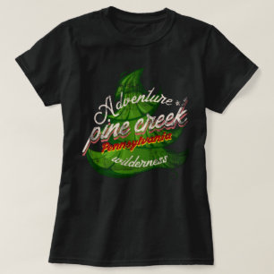 Adventure Pine Creek Pennsylvania T-Shirt