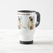 Adventure Sleepy Mops Puppy Coffee Personalisiert Reisebecher (VorderseiteRechts)