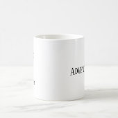 Adventure Sprichwort Funny Kaffeetasse (Mittel)