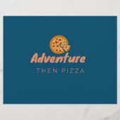 ADVENTURE THEN PIZZA FLYER (Vorne)
