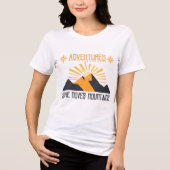 Adventure Women's Shirt - She Moves Mountains (Vorderseite)