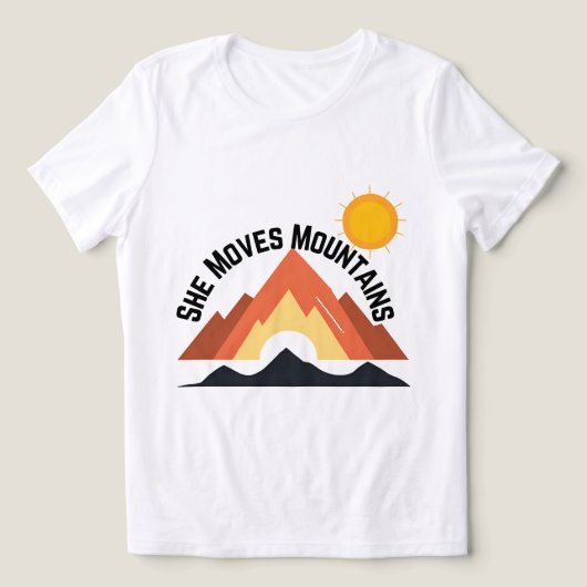 Adventure Women's Shirt - She Moves Mountains (Design Vorderseite)