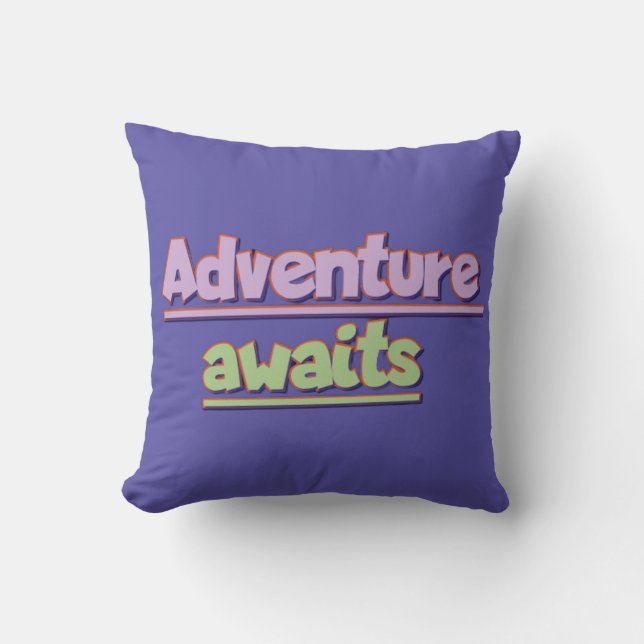 AdventureAwaits Kissen (Vorderseite)