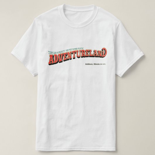 Adventureland Vergnügungspark, Addison, Illinois T-Shirt (Design vorne)