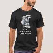 Adventurous Dachshund Hiker Home Is Where My Pack T-Shirt (Vorderseite)