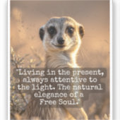 Adventurous Meerkat Living Aufkleber (Vorderseite)