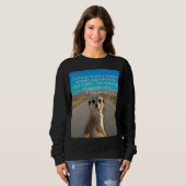 Adventurous Meerkat Living Sweatshirt (Vorne ganz)