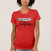Advocacy ist My Liebe Language T-Shirt v2_Embolden (Vorderseite)