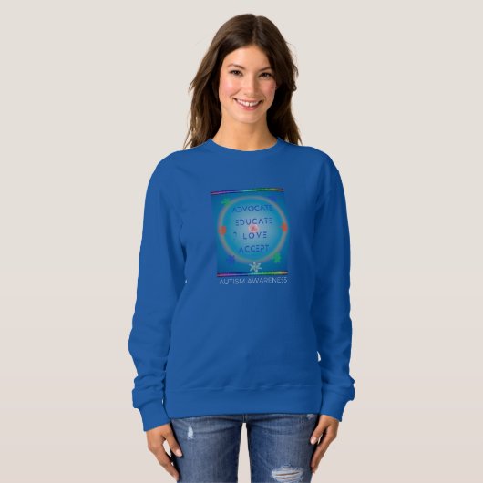 Advocate Educate Liebe Accept (Autismus Awareness) Sweatshirt (Vorne ganz)