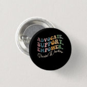 Advocate Support Empower Groovy Social Worker Grad Button (Vorne & Hinten)