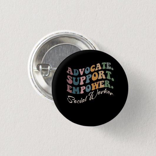 Advocate Support Empower Groovy Social Worker Grad Button (Vorne & Hinten)