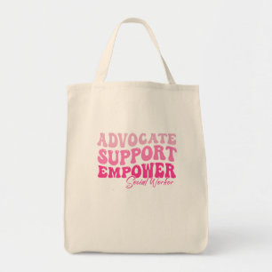 Advocate Support Empower Groovy Social Worker Grad Tragetasche