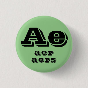 Ae, Aer, Aers Pronomen-Button Button