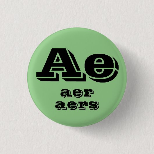 Aer, Aer, Aers Pronouns Button (Vorderseite)