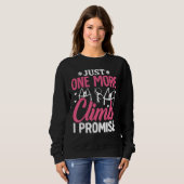 Aerial Silk Aerialist Just One More Climb Promise Sweatshirt (Vorne ganz)
