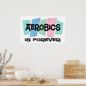 Aerobic ist für immer poster (Küche)
